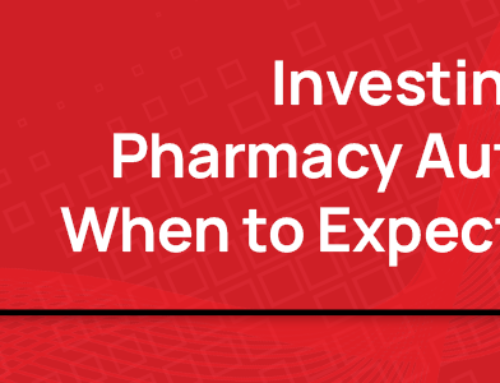 Pharmacy Automation ROI: When Will You See Returns?